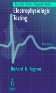 Electrophysiologic Testing 3e