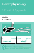 Electrophysiology: A Practical Approach