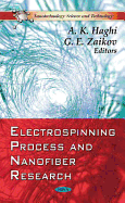 Electrospinning Process and Nanofiber Research