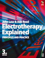 Electrotherapy Explained: Principles and Practice