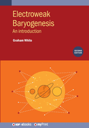 Electroweak Baryogenesis (Second Edition): An introduction