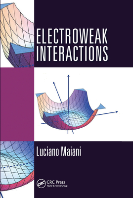Electroweak Interactions - Maiani, Luciano