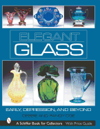 Elegant Glass: Early, Depression and Beyond