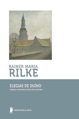 Elegias de Duino - Rilke, Rainer Maria