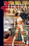 Elektra: Everything Old Is New Again - Rucka, Greg