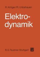 Elektrodynamik: Einfuhrung Fur Physiker Und Ingenieure