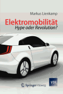 Elektromobilitat: Hype Oder Revolution?