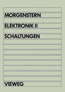 Elektronik: Band II: Schaltungen