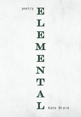 Elemental - Braid, Kate