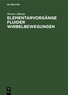 Elementarvorg?nge fluider Wirbelbewegungen