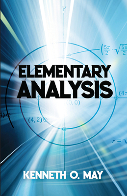 Elementary analysis. - May, Kenneth O.