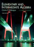 Elementary and Intermediate Algebra: A Combined Course