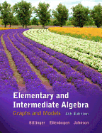 Elementary and Intermediate Algebra: Graphs and Models