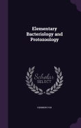 Elementary Bacteriology and Protozoology