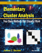 Elementary Cluster Analysis: Four Basic Methods That (Usually) Work
