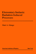 Elementary Inelastic Radiotion Processes