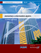 Elementary & Intermediate Algebra: A Unified Approach