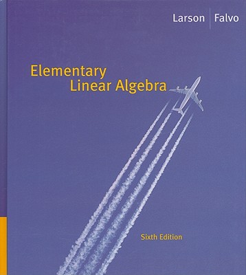 Elementary Linear Algebra - Larson, Ron, Professor, and Falvo, David C