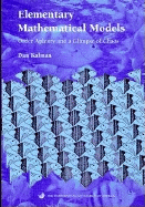 Elementary Mathematical Models: Order Aplenty and a Glimpse of Chaos