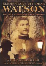 Elementary, My Dear Watson: The Man Behind Sherlock Holmes