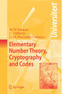 Elementary Number Theory, Cryptography and Codes