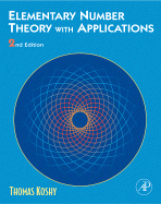Elementary Number Theory with Applications