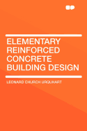 Elementary Reinforced Concrete Building Design ..
