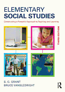Elementary Social Studies: Constructing a Powerful Approach to Teaching and Learning