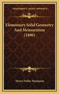 Elementary Solid Geometry and Mensuration (1896)