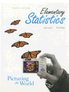 Elementary Statistics: Picturing the World