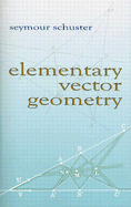 Elementary Vector Geometry