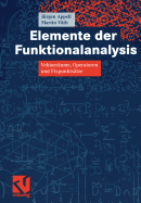 Elemente Der Funktionalanalysis: Vektorraume, Operatoren Und Fixpunktsatze