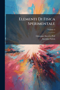 Elementi Di Fisica Sperimentale; Volume 4
