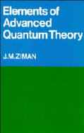 Elements of Advanced Quantum Theory