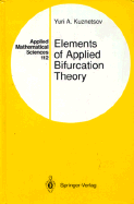 Elements of Applied Bifurcation Theory