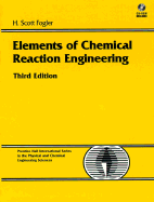 Elements of Chemical Reaction Engineering