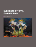 Elements of Civil Engineering