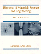 Elements of Materials Science and Engineering