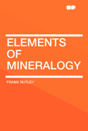 Elements of Mineralogy