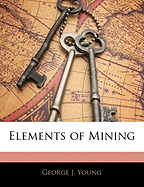 Elements of Mining