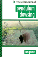 Elements of Pendulum Dowsing