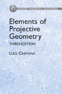 Elements of Projective Geometry