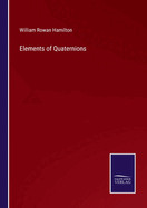 Elements of Quaternions