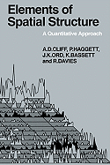 Elements of Spatial Structure: A Quantative Approach