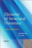 Elements of Structural Dynamics: A New Perspective