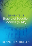 Elements of Structural Equation Models (Sems)
