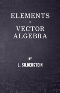 Elements of Vector Algebra