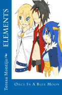 Elements: Once In A Blue Moon