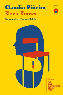 Elena Knows - Pi�eiro, Claudia, and Riddle, Frances (Translated by)