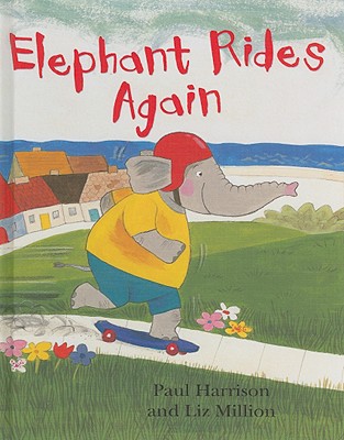Elephant Rides Again - Harrison, Paul, Dr.